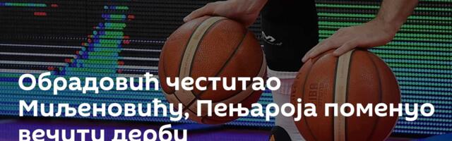 Обрадовић честитао Миљеновићу, Пењароја поменуо вечити дерби