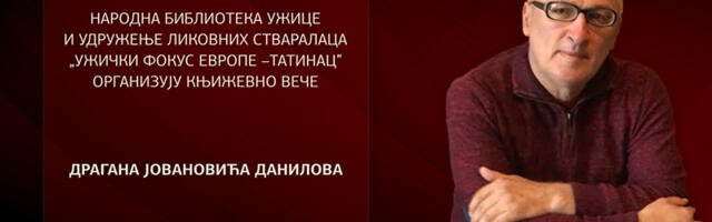 U četvrtak književno veče Dragana Jovanovića Danilova