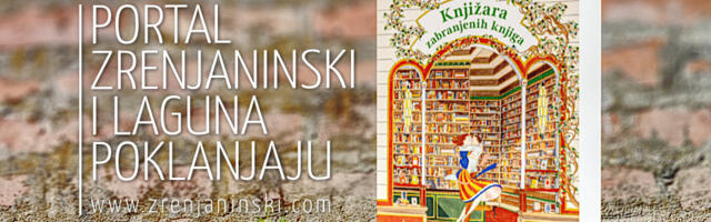 Portal zrenjaninski.com i Laguna poklanjaju knjigu „Knjižara zabranjenih knjiga“