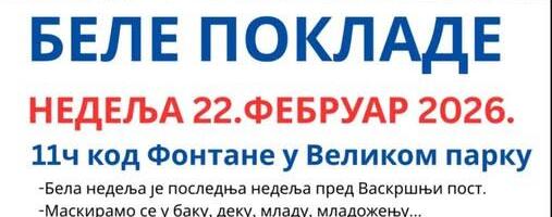 Bele poklade u Velikom parku – Oživljavanje starog običaja