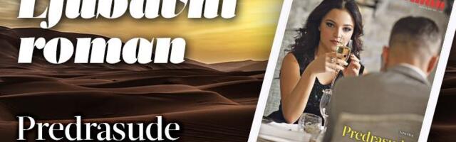 ŠOK SUSRET KOJI JE SRUŠIO SVE PREDRASUDE – LJUBAVNI ROMAN „PREDRASUDE“ DANAS KAO POKLON UZ KURIR!