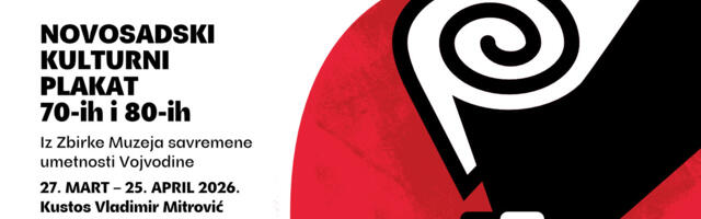 Izložba „Novosadski kulturni plakat 70-ih i 80-ih” u Muzeju savremene umetnosti Vojvodine