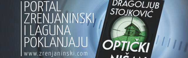 Laguna i portal zrenjaninski.com poklanjaju knjigu „Optički nišan“