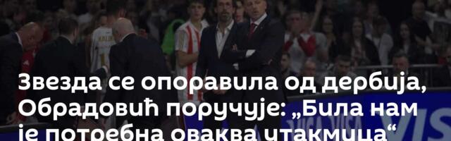 Звезда се опоравила од дербија, Обрадовић поручује: „Била нам је потребна оваква утакмица“