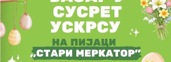 USKRŠNJI BAZAR ZA VIKEND: Bogata ponuda uskršnje dekoracije, prigodnih poklona i već ukrašenih jaja na pijaci Stari Merkator