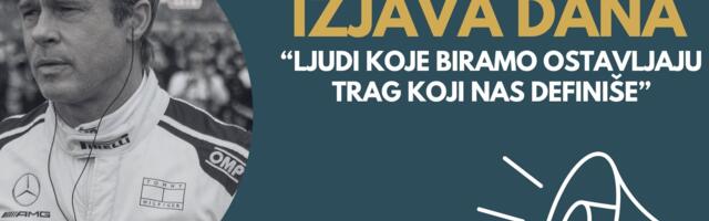 IZJAVA DANA: „Ljudi koje biramo ostavljaju trag koji nas definiše“