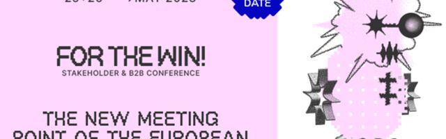 For The Win! konferencija je tokom koje Beograd postaje epicentar evropskog gejminga