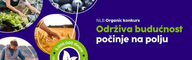 Ostalo je još samo 15 dana za prijavu na NLB Organic konkurs za organske proizvođače