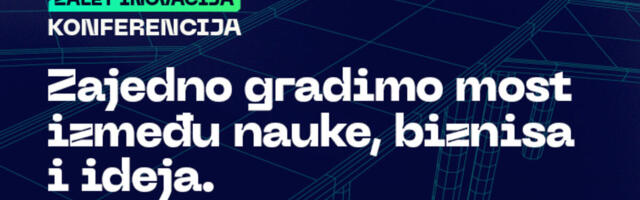 ZALET INOVACIJA – PRVA KONFERENCIJA OKUPLJA KLJUČNE AKTERE INOVACIONOG EKOSISTEMA SRBIJE