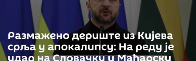 Размажено дериште из Кијева срља у апокалипсу: На реду је удар на Словачку и Мађарску