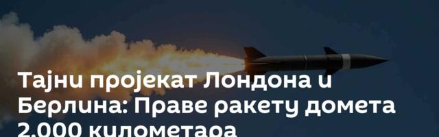 Тајни пројекат Лондона и Берлина: Праве ракету домета 2.000 километара