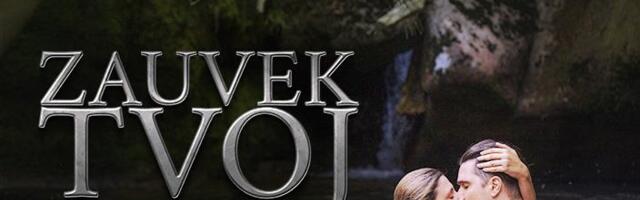 NOVI PREMIJERNI TERMIN SERIJE „ZAUVEK TVOJ“ OD 5. JANUARA – RADNIM DANIMA OD 10.00