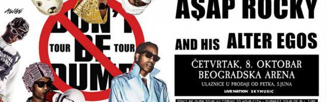 A$AP ROCKY NAJAVIO NOVE EVROPSKE DATUME U OKVIRU SVOJE “DON’T BE DUMB” SVETSKE TURNEJE - 8. OKTOBRA STIŽE U BEOGRADSKU ARENU