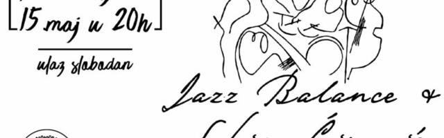 Jazz Balance i Sofija Ćirović večeras u GKC-u