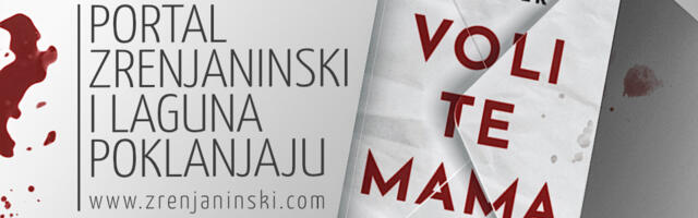 Laguna i portal zrenjaninski.com poklanjaju knjigu „Voli te mama“