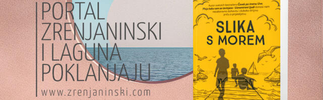 Portal zrenjaninski.com i Laguna poklanjaju knjigu „Slika s morem“