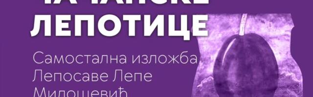Izložba “Čačanske lepotice“ u Narodnom muzeju