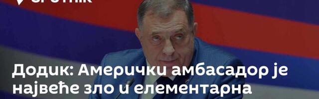 Додик: Амерички амбасадор је највеће зло и елементарна непогода која је погодила БиХ