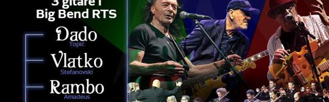 Vlatko Stefanovski, Dado Topić i Rambo Amadeus pred beogradskom publikom: Tri virtuoza na gitari sa Big bendom RTS-a u MTS dvorani