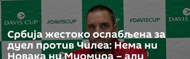 Србија жестоко ослабљена за дуел против Чилеа: Нема ни Новака ни Миомира – али постоји и добра вест