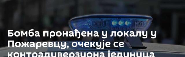Бомба пронађена у локалу у Пожаревцу, очекује се контрадиверзиона јединица