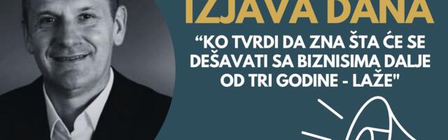 IZJAVA DANA: „Ko tvrdi da zna šta će se dešavati sa biznisima dalje od tri godine – laže“
