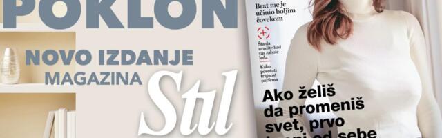 DANAS NE PROPUSTITE NOVO IZDANJE PORODIČNOG MAGAZINA STIL!