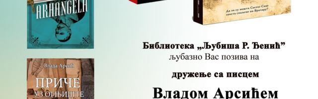 Druženje sa Vladom Arsićem i njegovim knjigama