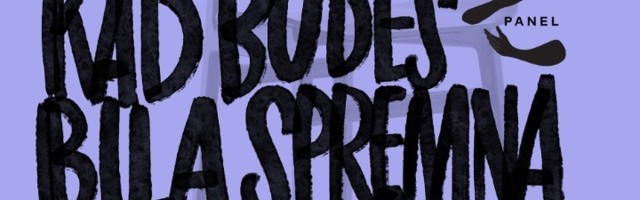 "Kada budeš bila spremna" na Mikser festivalu