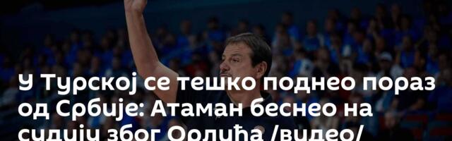 У Турској се тешко поднео пораз од Србије: Атаман беснео на судију због Орлића /видео/
