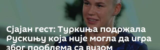 Сјајан гест: Туркиња подржала Рускињу која није могла да игра због проблема са визом