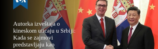 Autorka izveštaja o kineskom uticaju u Srbiji: Kad se zajmovi predstavljaju kao investicije