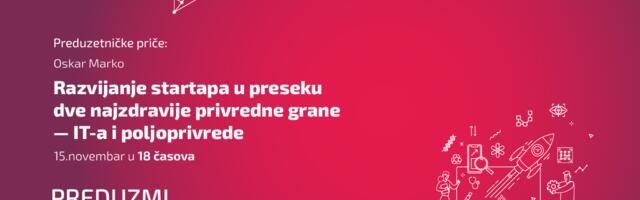 Preduzetničke priče: Razvijanje startapa u preseku dve najzdravije privredne grane — IT-ja i poljoprivrede