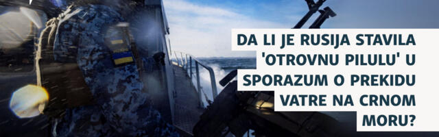 Da li je Rusija stavila 'otrovnu pilulu' u sporazum o prekidu vatre na Crnom moru?