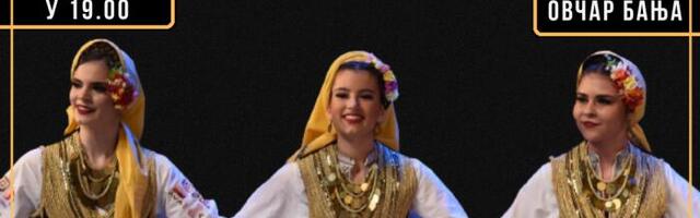 Večeras u Ovčar Banji koncert svih kulturno-umetničkih društava iz Čačka