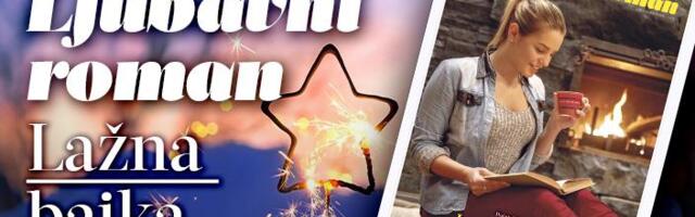 DANAS UZ KURIR – POKLON ROMAN LAŽNA BAJKA! PRIPREMITE SE ZA PRIČU O STRASTI, TAJNAMA I LJUBAVI KOJA SKRIVA OPASNE TAJNE. NE PROPUSTITE!