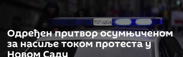 Одређен притвор осумњиченом за насиље током протеста у Новом Саду