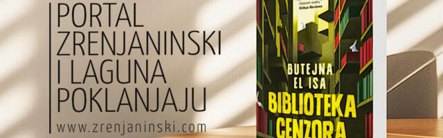Portal zrenjaninski.com i Laguna poklanjaju roman „Biblioteka cenzora knjiga“