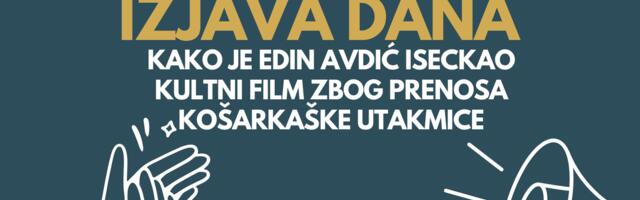 IZJAVA DANA: Kako je Edin Avdić iseckao kultni film zbog prenosa košarkaške utakmice