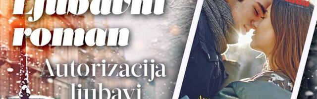 DANAS UZ KURIR – POKLON LJUBAVNI ROMAN AUTORIZACIJA LJUBAVI! PRIČA O ČEŽNJI KOJA TRAŽI DOZVOLU DA KONAČNO BUDE ISPUNJENA!