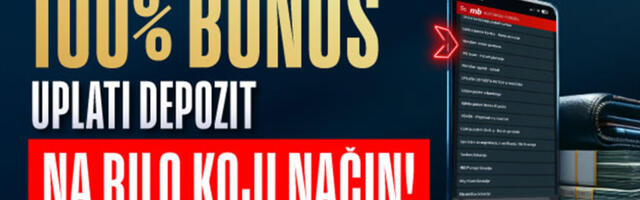 NE ČEKAJ BONUS, ZGRABI GA ODMAH: 100% VIŠE NA PRVI DNEVNI DEPOZIT!