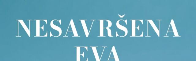 Može li žena ikada biti dovoljno „dobra“ za savremeni svet? Otkrijte na promociji knjige "Nesavršena Eva"