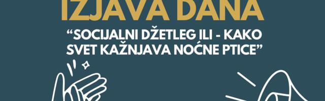 IZJAVA DANA: Socijalni džetleg ili – kako svet kažnjava noćne ptice
