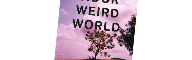 Weird World – nova kolekcija fotografija u jedinstvenoj knjizi Vuka Vidora