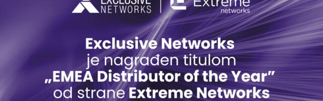 Exclusive Networks proglašen za „EMEA Distributera godine” od strane Extreme Networks
