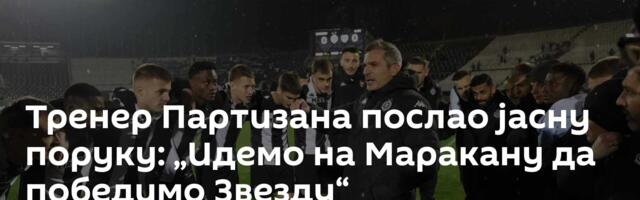 Тренер Партизана послао јасну поруку: „Идемо на Маракану да победимо Звезду“