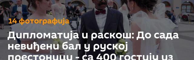 Дипломатија и раскош: До сада невиђени бал у руској престоници - са 400 гостију из целог света