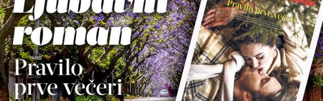DANAS UZ KURIR – POKLON LJUBAVNI ROMAN PRAVILO PRVE VEČERI - PRIČA O GRANICI IZMEĐU RAZUMA I ŽELJE I TRENUTKU KADA EMOCIJE NADJAČAJU PRAVILA. NE PROPUSTITE!