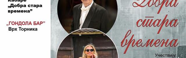 Kabare ,,Dobra stara vremena“ na vrhu Tornika