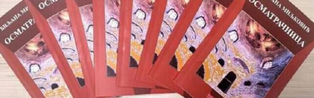 „OSMATRAČNICA“ BILJANE MILJKOVIĆ